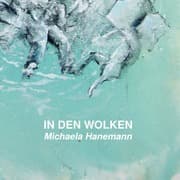 Cover von In den Wolken - Michaela Hanemann