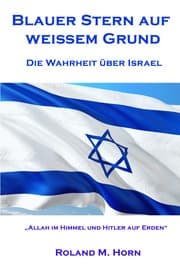 Cover von Blauer Stern auf weißem Grund - Die Wahrheit über Israel