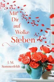 Cover von Mit Dir auf Wolke Sieben