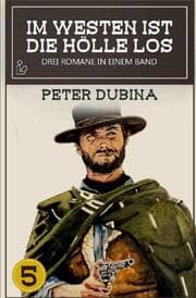 Cover von IM WESTEN IST DIE HÖLLE LOS, BAND 5