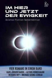 Cover von IM HIER UND JETZT DER EWIGKEIT - SCIENCE-FICTION-SONDEREDITION