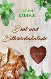 Cover von Brot und Bitterschokolade