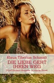 Cover von DIE LIEBE GEHT IHREN WEG