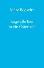 Cover von Lege alle Eier in ein Osternest