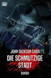 Cover von DIE SCHMUTZIGE STADT