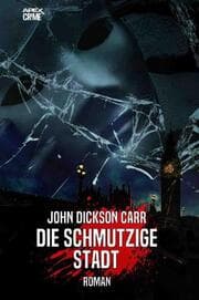 Cover von DIE SCHMUTZIGE STADT