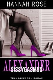 Cover von Alexander - Sissygasmus