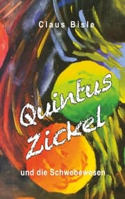 Cover von Quintus Zickel und die Schwebewesen