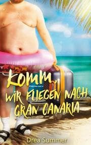 Cover von Komm, wir fliegen nach Gran Canaria