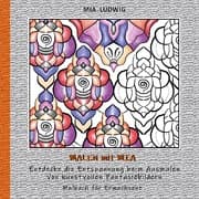 Cover von Malen mit Mia - Malbuch für Erwachsene 002001
