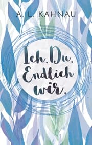 Cover von Ich. Du. Endlich wir.