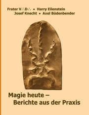 Cover von Magie heute - Berichte aus der Praxis