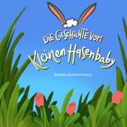 Cover von Die Geschichte vom kleinen Hasenbaby