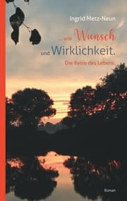 Cover von ...wie Wunsch und Wirklichkeit.