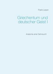 Cover von Griechentum und deutscher Geist I