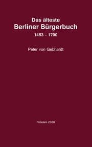 Cover von Das älteste Berliner Bürgerbuch 1453 - 1700
