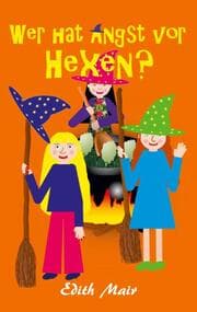 Cover von Wer hat Angst vor Hexen?