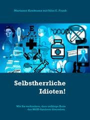 Cover von Selbstherrliche Idioten!