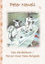 Cover von Das Sauberbuch / The 20 Mule Team Brigade
