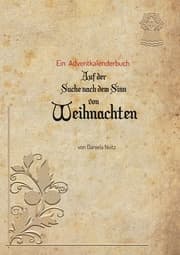 Cover von Auf der Suche nach dem Sinn von Weihnachten