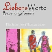 Cover von Liebenswerte Beziehungsformen