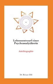 Cover von Lebensentwurf einer Psychoanalytikerin