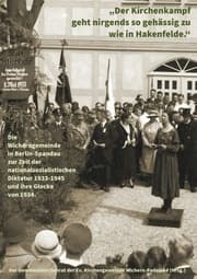 Cover von 'Der Kirchenkampf geht nirgends so gehässig zu wie in Hakenfelde'