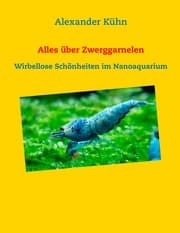 Cover von Alles über Zwerggarnelen