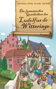 Cover von Die fantastischen Geschichten des Ludolfus de Witteringe