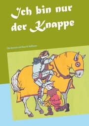 Cover von Ich bin nur der Knappe