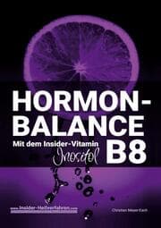 Cover von HORMON-BALANCE mit dem Insider-Vitamin B8 Inositol