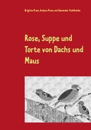 Cover von Rose, Suppe und Torte von Dachs und Maus