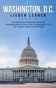 Cover von Washington, D.C. lieben lernen