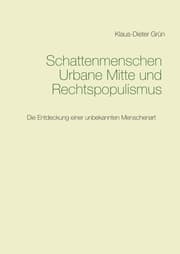 Cover von Schattenmenschen Urbane Mitte und Rechtspopulismus