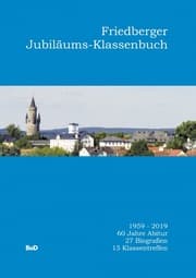 Cover von Friedberger Jubiläums-Klassenbuch