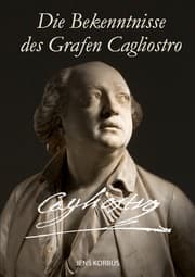 Cover von Die Bekenntnisse des Grafen Cagliostro