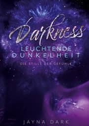 Cover von Darkness - Leuchtende Dunkelheit