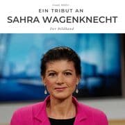 Cover von Ein Tribut an Sarah Wagenknecht