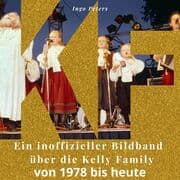Cover von Ein inoffizieller Bildband über die Kelly Family