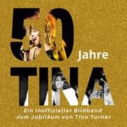 Cover von 50 Jahre Tina