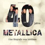 Cover von 40 Jahre Metallica