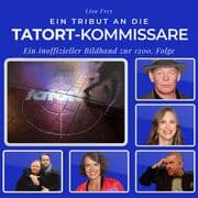 Cover von Ein Tribut an die Tatort-Kommissare