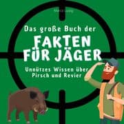 Cover von Das große Buch der Fakten für Jäger