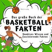 Cover von Das große Buch der Basketball-Fakten