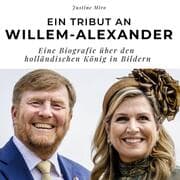 Cover von Ein Tribut an Willem-Alexander