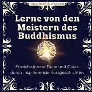 Cover von Lerne von den Meistern des Buddhismus