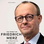 Cover von Ein Tribut an Friedrich Merz