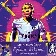 Cover von Mein Buch über Kylian Mbappé