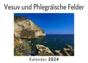 Cover von Vesuv und Phlegräische Felder (Wandkalender 2024, Kalender DIN A4 quer, Monatskalender im Querformat mit Kalendarium, Das perfekte Geschenk)