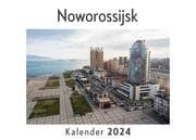 Cover von Noworossijsk (Wandkalender 2024, Kalender DIN A4 quer, Monatskalender im Querformat mit Kalendarium, Das perfekte Geschenk)